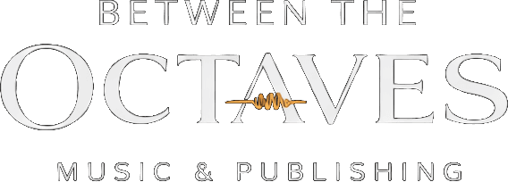Between the Octaves — Music & Publishing